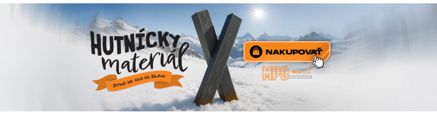 ZIMA 2025 - HUTNÍCKY MATERIÁL